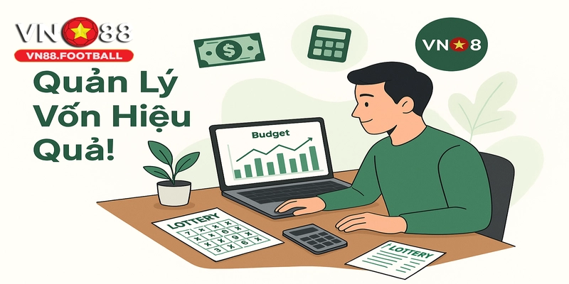 Quản lý vốn thông minh để chinh phục Xổ số VN88.